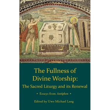 Fullness of Divine Worship