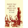 Fascist Italy and the Middle East, 1933-40