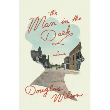 The Man in the Dark: A Romance Novel