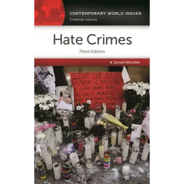 Hate Crimes: A Reference Handbook