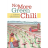 No More Green Chili
