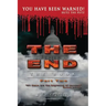 The End: The Book: Part Two:: You Have Been Warned!