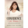 Confidence for Women: Simple Steps to be Confident and Attractive without Being a B*tch