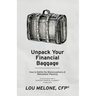 Unpack Your Financial Baggage: How to Battle the Misconceptions of Retirement Planning