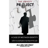 The Identity Project: A Case of Mistaken Identity