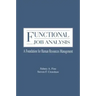 Functional Job Analysis: A Foundation for Human Resources Management