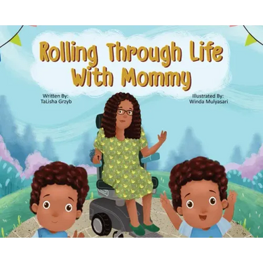 Rolling Through Life With Mommy