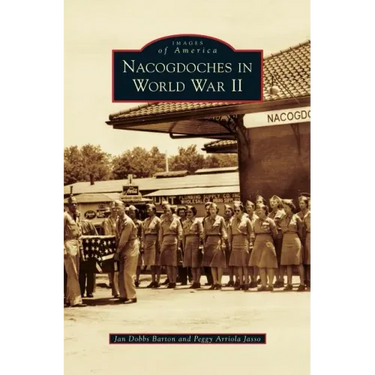 Nacogdoches in World War II