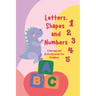 Letters, Shapes, and Numbers Coloring and Activity Book: Pre-school Activity Coloring Workbook Trace and Learn Letters, Numbers, Shapes, and More