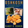 Oshkosh - Land of Lakeflies, Bubblers and Squeaky Cheese