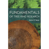 Fundamentals of Tree-Ring Research
