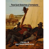 Texas Slave Narratives & Photographs: A Traditional History of Slavery in the United States From Interviews with Former Slaves Illustrated with Photog
