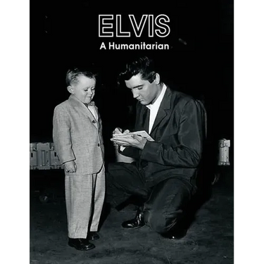 Elvis A Humanitarian