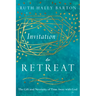 Invitation to Retreat: The Gift and Necessity of Time Away with God
