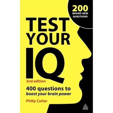 Test Your IQ: 400 Questions to Boost Your Brainpower