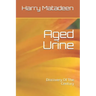 Aged Urine- Discovery Of The Century