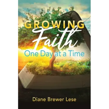 Growing Faith One Day at a Time: 31-Day Faith Building Journey