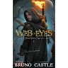 Web of Eyes: Buried Goddess Saga Book 1