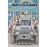 Mom's Field Guide