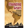 Changing Gears: A Family Odyssey to the End of the World