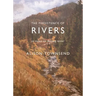 The Persistence of Rivers: An Essay on Moving Water