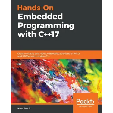 Hands-On Embedded Programming with C++17