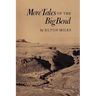 More Tales of the Big Bend