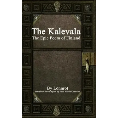 The Kalevala: The Epic Poem of Finland