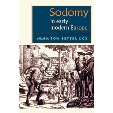 Sodomy in Early Modern Europe