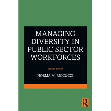 Managing Diversity in Public Sector Workforces