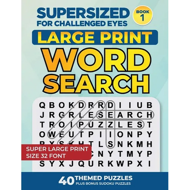 Supersized for Challenged Eyes: Large Print Word Search Puzzles for the Visually Impaired