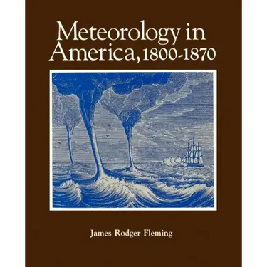 Meteorology in America, 1800-1870
