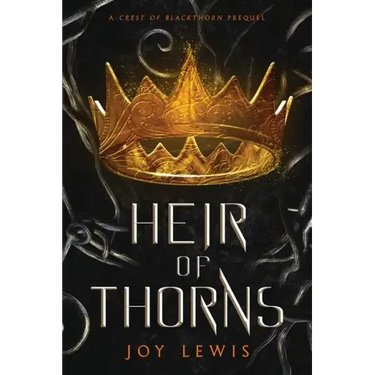 Heir of Thorns: (The Crest of Blackthorn Book 0.5)