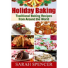 Holiday Baking ***Black and White Edition***: Traditional Baking Recipes from Around the World