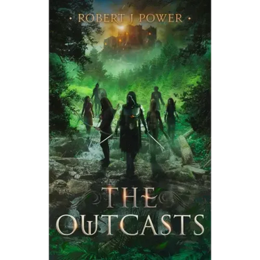 The Outcasts: Book Three of the Spark City Cycle
