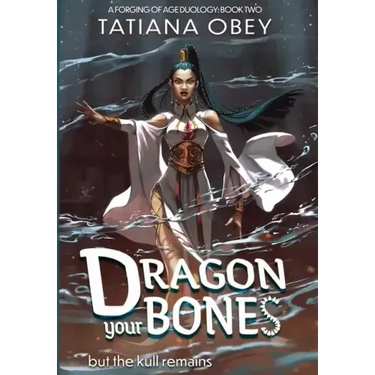 Dragon Your Bones
