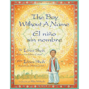 The Boy Without a Name / El niño sin nombre: English-Spanish Edition