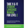 TABE 11 and 12 Student Language Manual for Level E