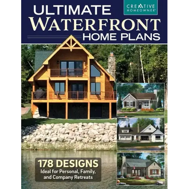 Ultimate Waterfront Home Plans: 179 Designs Ideal for Personal, Family, Company Retreats