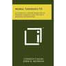 Moral Theology V2: A Complete Course Based On St. Thomas Aquinas And The Best Modern Authorities