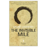 The Invisible Mile
