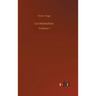 Les Misérables: Volume 1