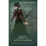 Death Below A Restless Moon