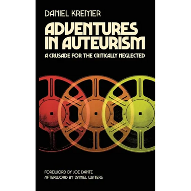 Adventures in Auteurism