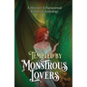Tempted by Monstrous Lovers