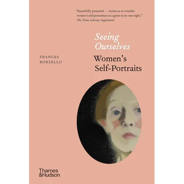 Seeing Ourselves: Women's Self-Portraits