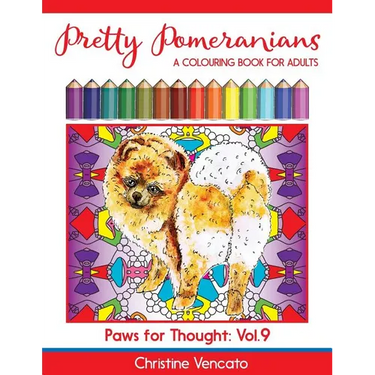 Pretty Pomeranians: A Pom Pom Dog Colouring Book for Adults