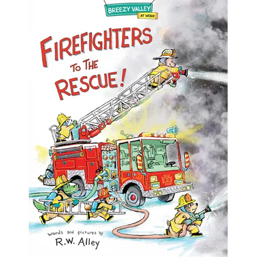 Firefighters to the Rescue!