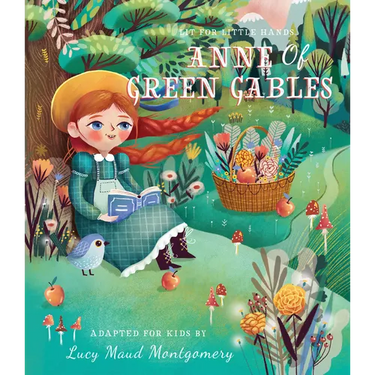 Lit for Little Hands: Anne of Green Gables