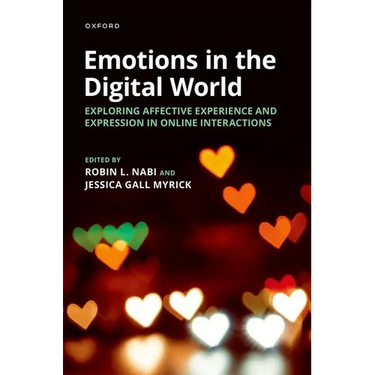 Emotions in the Digital World: Exploring Affective Experience and Expression in Online Interactions